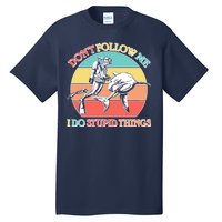 Don't Follow Me I Do Stupid Things Scuba Diver Tall T-Shirt