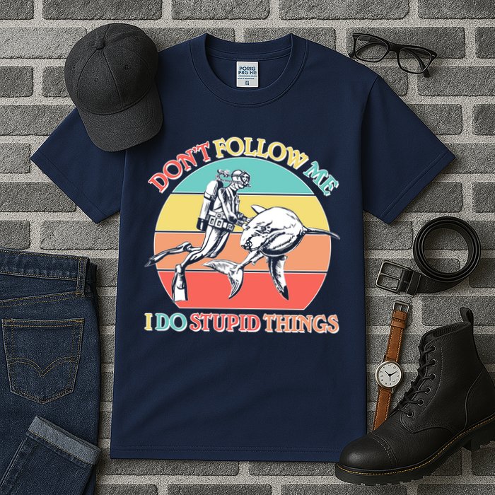 Don't Follow Me I Do Stupid Things Scuba Diver Tall T-Shirt