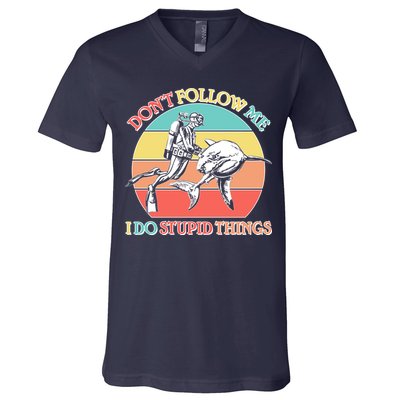 Don't Follow Me I Do Stupid Things Scuba Diver V-Neck T-Shirt
