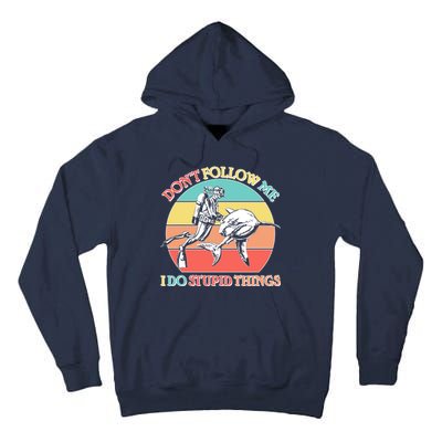 Don't Follow Me I Do Stupid Things Scuba Diver Tall Hoodie