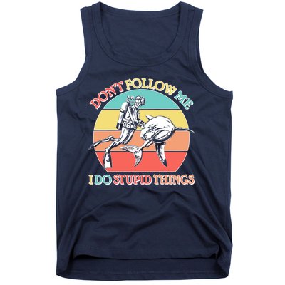 Don't Follow Me I Do Stupid Things Scuba Diver Tank Top