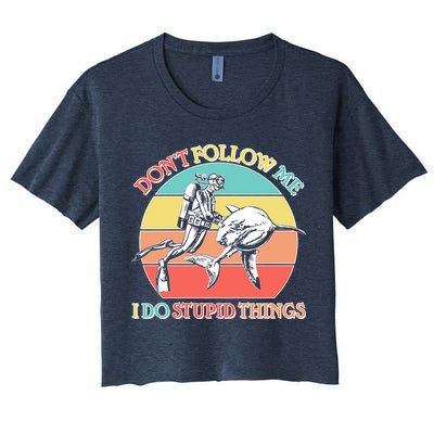 Don't Follow Me I Do Stupid Things Scuba Diver Crop Top