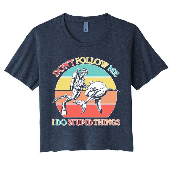 Don't Follow Me I Do Stupid Things Scuba Diver Crop Top