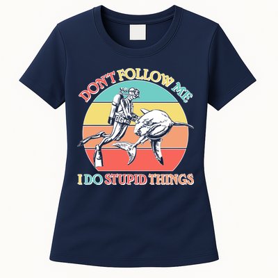 Don't Follow Me I Do Stupid Things Scuba Diver Womens T-Shirt