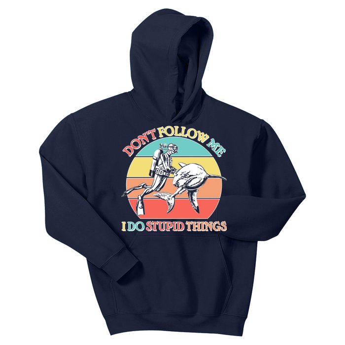 Don't Follow Me I Do Stupid Things Scuba Diver Kids Hoodie