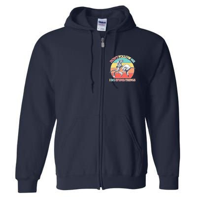 Don't Follow Me I Do Stupid Things Scuba Diver Full Zip Hoodie