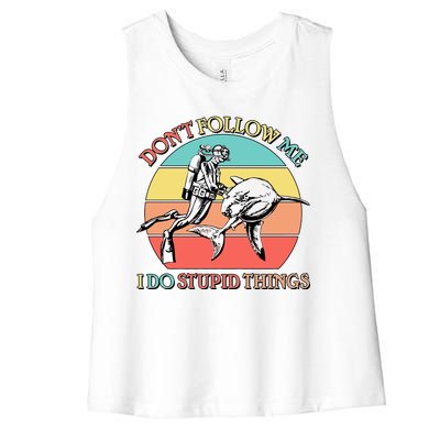 Don't Follow Me I Do Stupid Things Scuba Diver Women's Racerback Cropped Tank