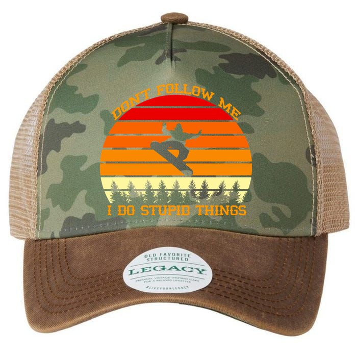 Don't Follow Me I Do Stupid Things Snow Boarding Legacy Tie Dye Trucker Hat