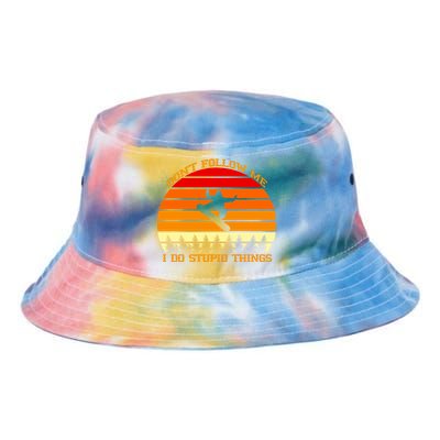 Don't Follow Me I Do Stupid Things Snow Boarding Tie Dye Newport Bucket Hat