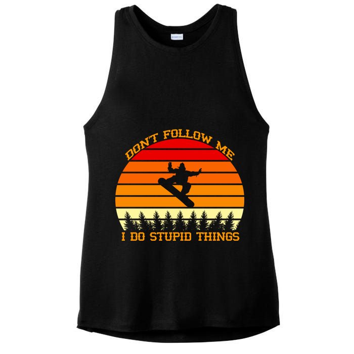 Don't Follow Me I Do Stupid Things Snow Boarding Ladies PosiCharge Tri-Blend Wicking Tank