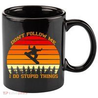 Don't Follow Me I Do Stupid Things Snow Boarding 11oz C Handle Ceramic Mug