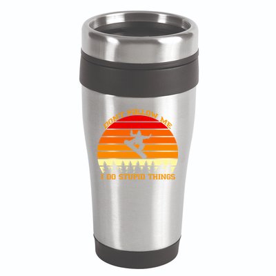 Don't Follow Me I Do Stupid Things Snow Boarding 16oz Travel Tumbler