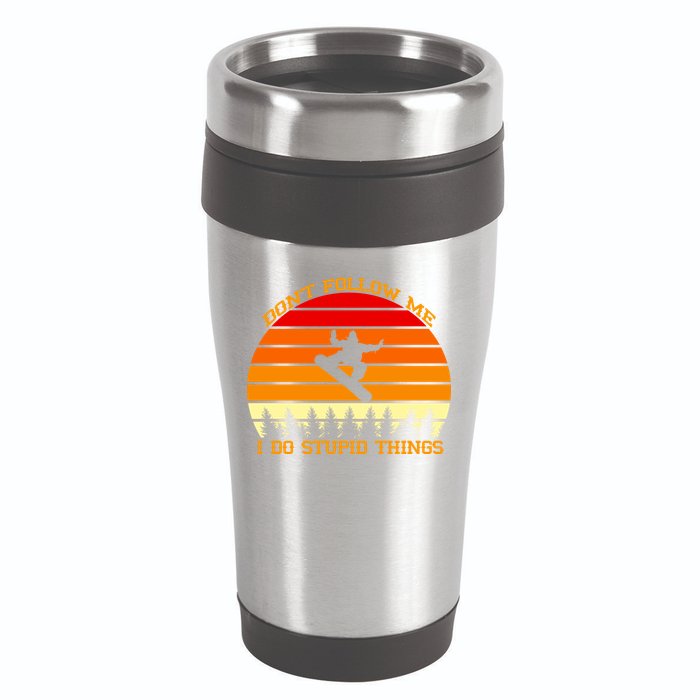 Don't Follow Me I Do Stupid Things Snow Boarding 16oz Travel Tumbler
