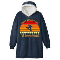 Don't Follow Me I Do Stupid Things Snow Boarding Hooded Wearable Blanket