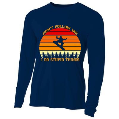 Don't Follow Me I Do Stupid Things Snow Boarding Cooling Performance Long Sleeve Crew