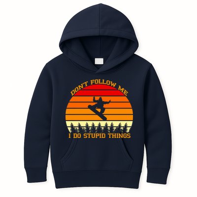 Don't Follow Me I Do Stupid Things Snow Boarding Kids Hoodie