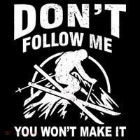 Don't Follow Me You Won't Make It Skiing Cropped Pullover Crew