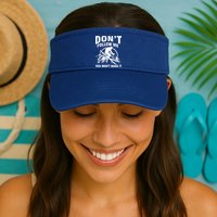Don't Follow Me You Won't Make It Skiing Visor