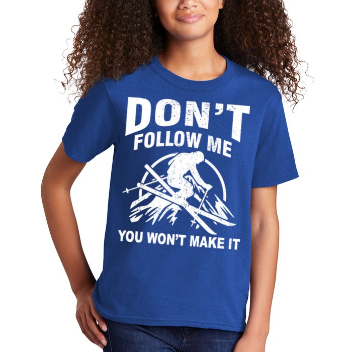 Don't Follow Me You Won't Make It Skiing Kids T-Shirt