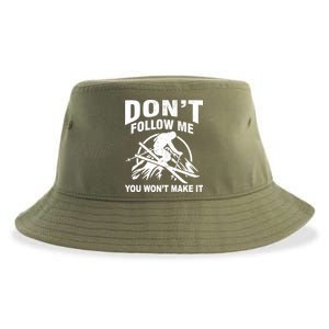 Don't Follow Me You Won't Make It Skiing Sustainable Bucket Hat