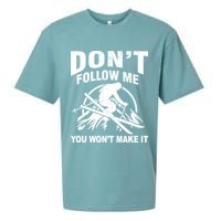 Don't Follow Me You Won't Make It Skiing Sueded Cloud Jersey T-Shirt