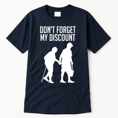 Don't Forget My Discount Tall T-Shirt