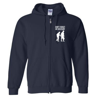 Don't Forget My Discount Full Zip Hoodie