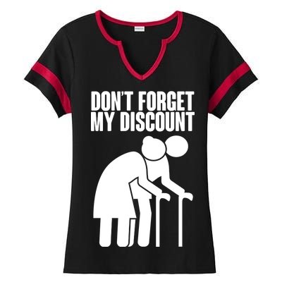 Don't Forget My Senior Citizen Discount Ladies Halftime Notch Neck Tee