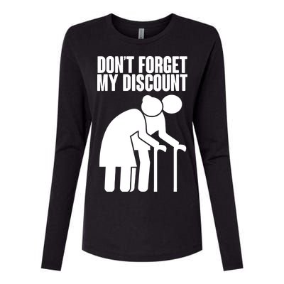 Don't Forget My Senior Citizen Discount Womens Cotton Relaxed Long Sleeve T-Shirt