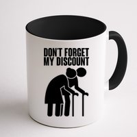 Don't Forget My Senior Citizen Discount Mug