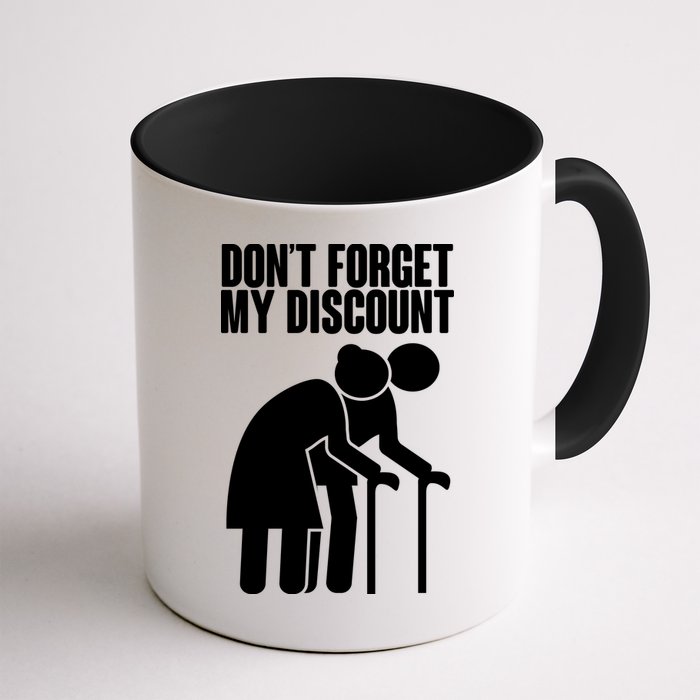 Don't Forget My Senior Citizen Discount Mug