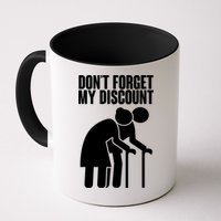 Don't Forget My Senior Citizen Discount Mug