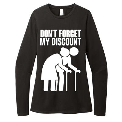 Don't Forget My Senior Citizen Discount Womens CVC Long Sleeve Shirt