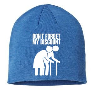 Don't Forget My Senior Citizen Discount Sustainable Beanie