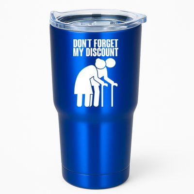 Don't Forget My Senior Citizen Discount Tumbler