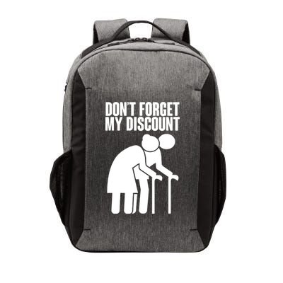 Don't Forget My Senior Citizen Discount Vector Backpack