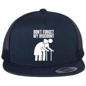 Don't Forget My Senior Citizen Discount Flat Bill Trucker Hat