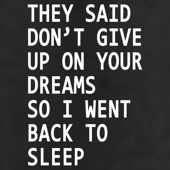 Don't Give Up On Your Dreams Back To Sleep 7 Panel Mesh Trucker Snapback Hat