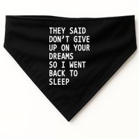 Don't Give Up On Your Dreams Back To Sleep USA-Made Doggie Bandana