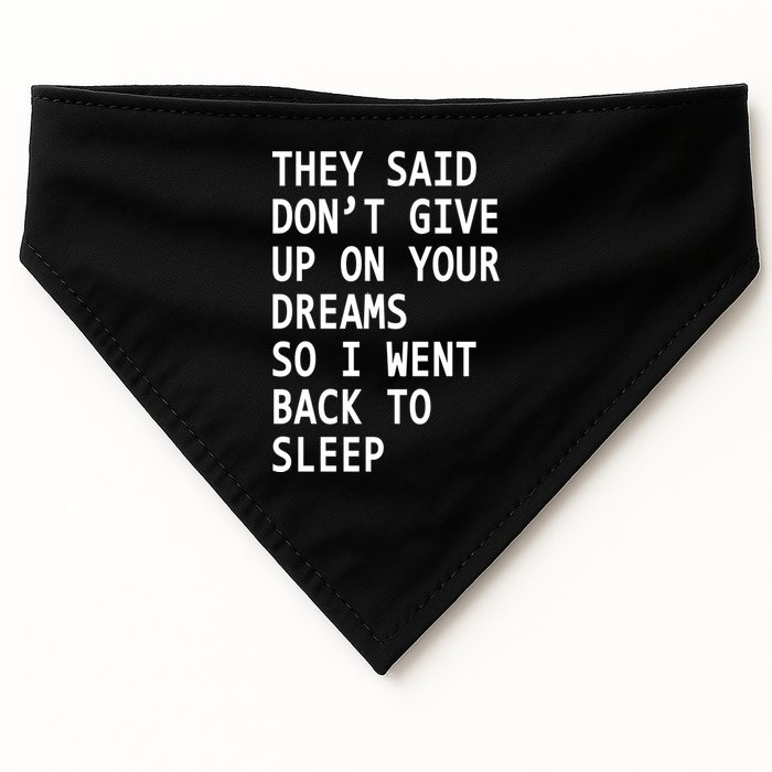 Don't Give Up On Your Dreams Back To Sleep USA-Made Doggie Bandana