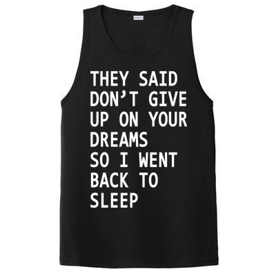 Don't Give Up On Your Dreams Back To Sleep PosiCharge Competitor Tank