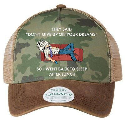 Don't Give Up On Your Dreams Funny Legacy Tie Dye Trucker Hat