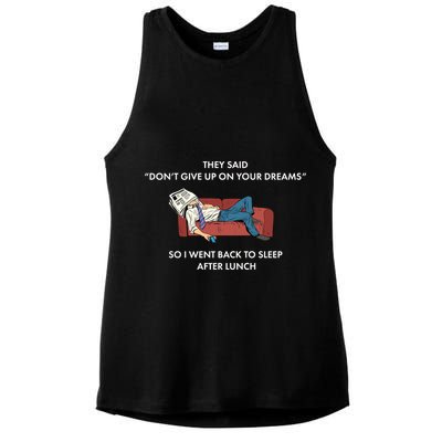Don't Give Up On Your Dreams Funny Ladies PosiCharge Tri-Blend Wicking Tank