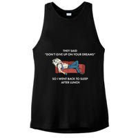 Don't Give Up On Your Dreams Funny Ladies PosiCharge Tri-Blend Wicking Tank