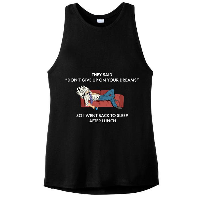 Don't Give Up On Your Dreams Funny Ladies PosiCharge Tri-Blend Wicking Tank