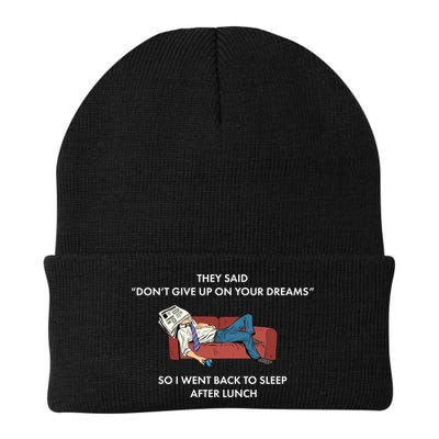 Don't Give Up On Your Dreams Funny Beanie