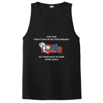 Don't Give Up On Your Dreams Funny PosiCharge Competitor Tank