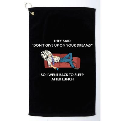 Don't Give Up On Your Dreams Funny Golf Towel