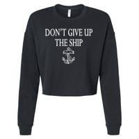 Don't Give Up The Ship Cropped Pullover Crew