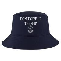 Don't Give Up The Ship Cool Comfort Performance Bucket Hat
